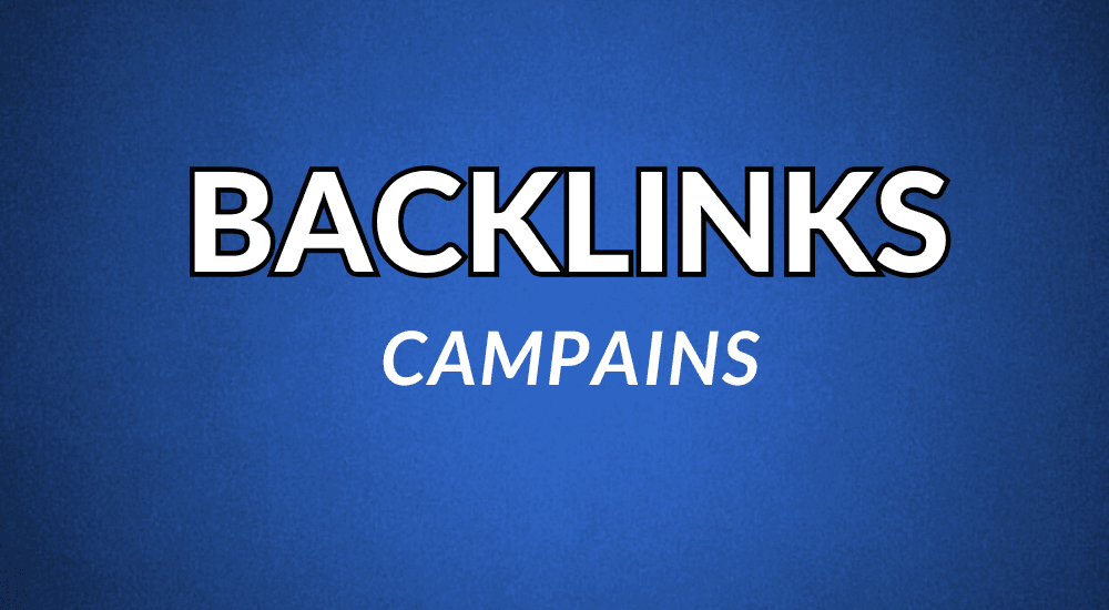 Backlinks Campaigns